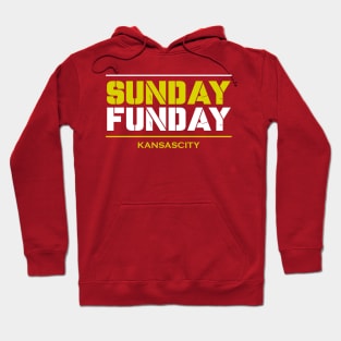 sunday funday kansas city chiefs Hoodie